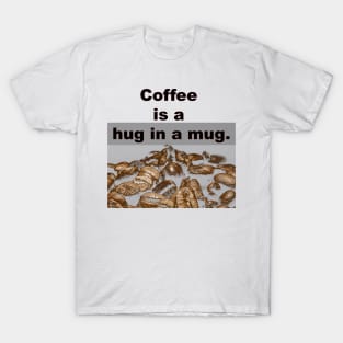 More coffee, please! T-Shirt